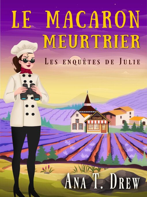 Title details for Le Macaron meurtrier by Ana T. Drew - Available